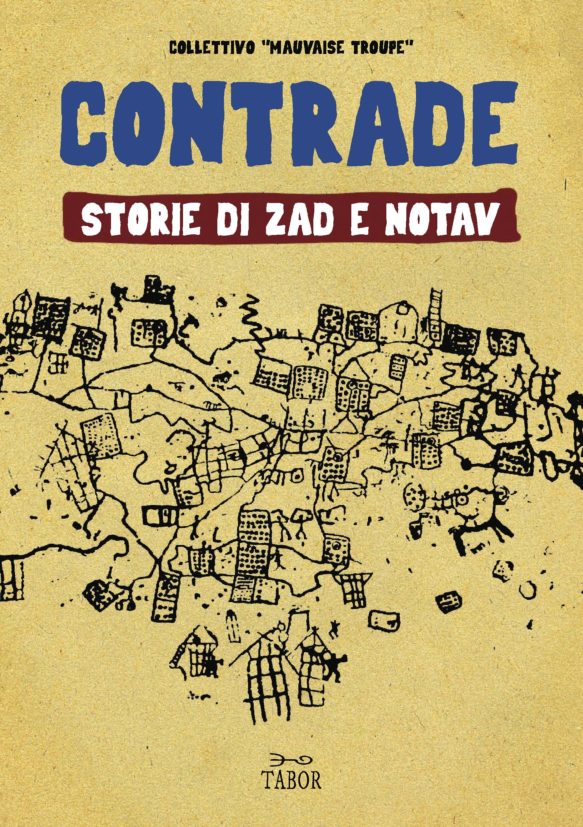 Contrade. Storie di ZAD e NOTAV Book Cover