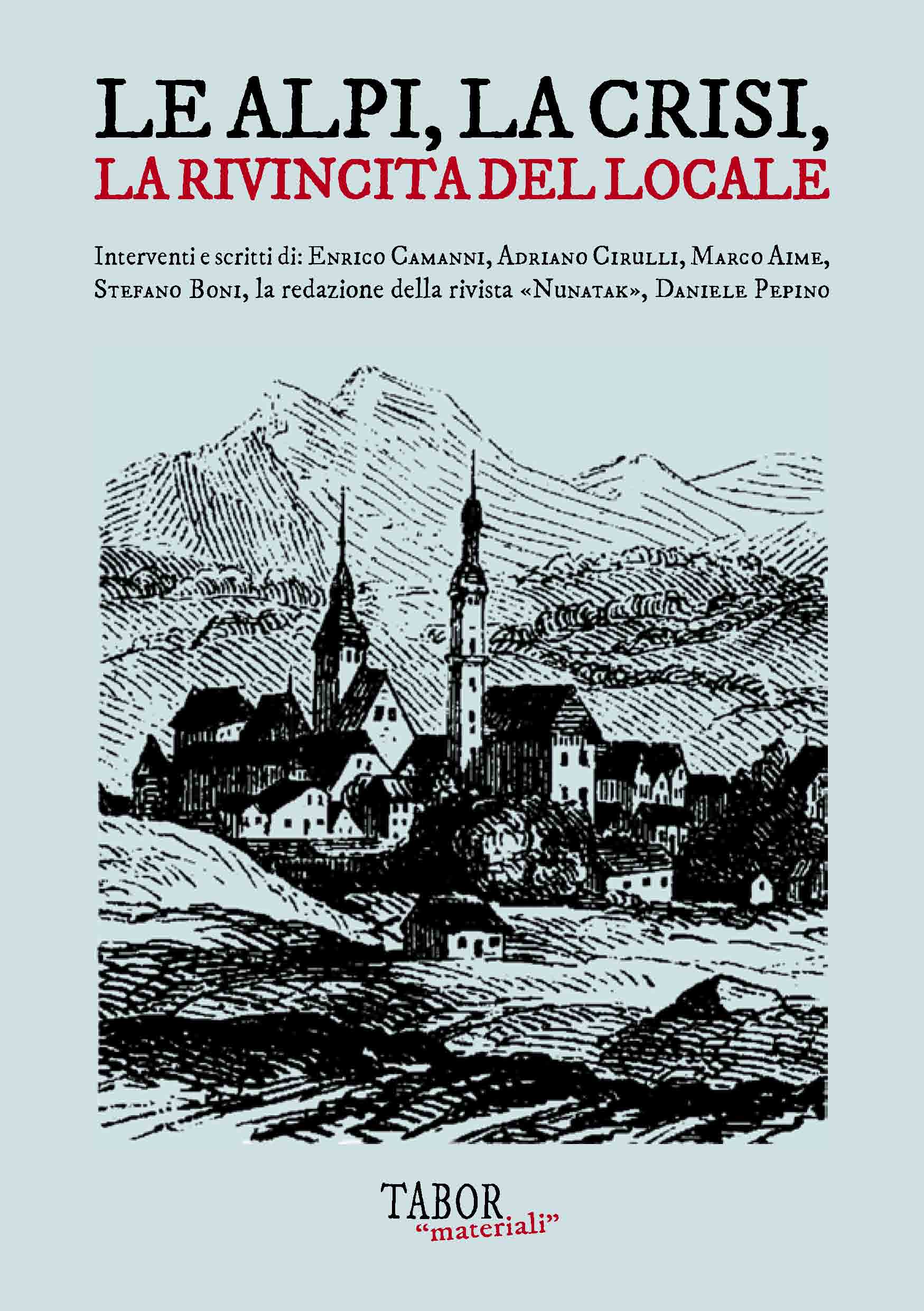 Le Alpi, la crisi, la rivincita del locale Book Cover