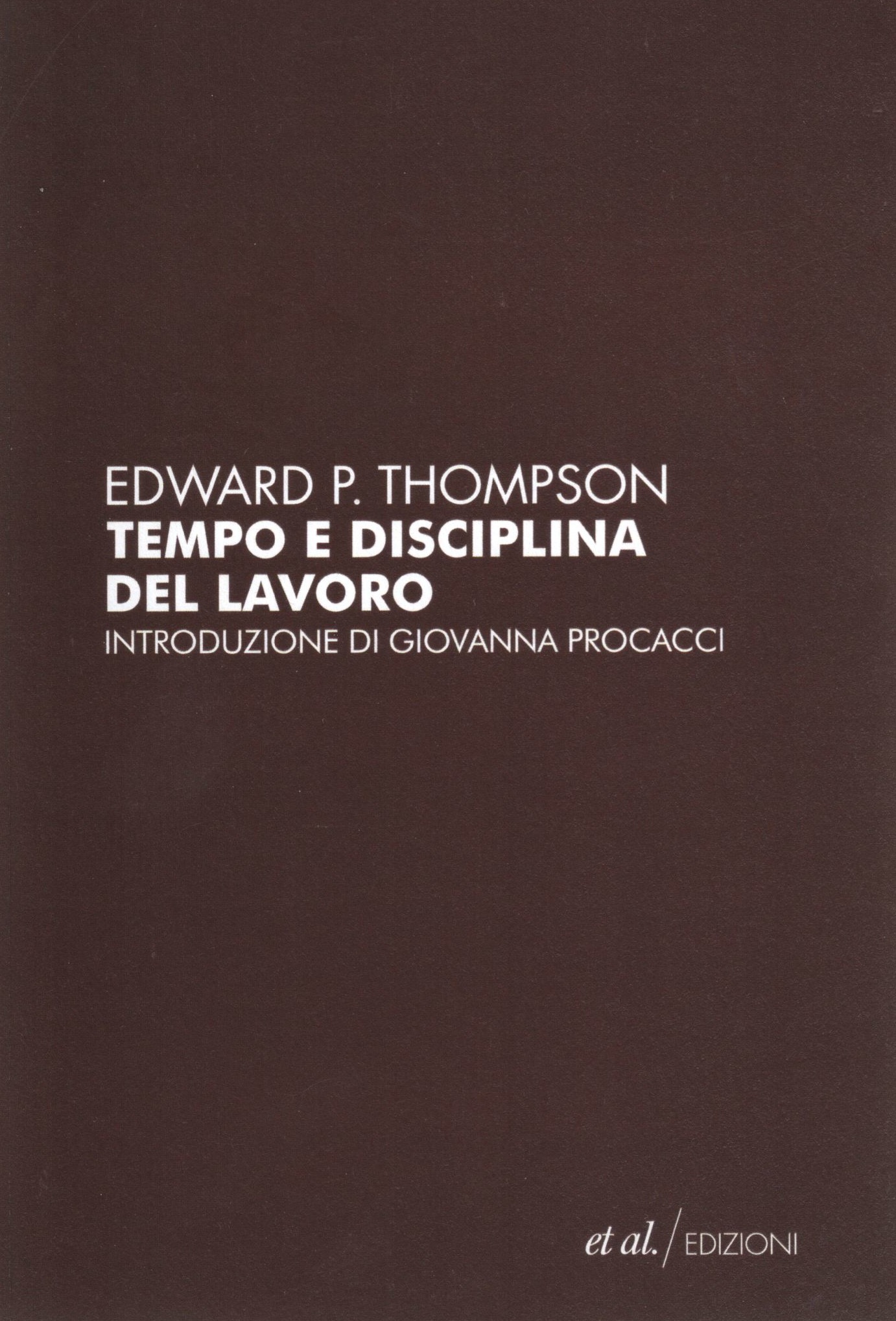 Tempo e disciplina del lavoro Book Cover