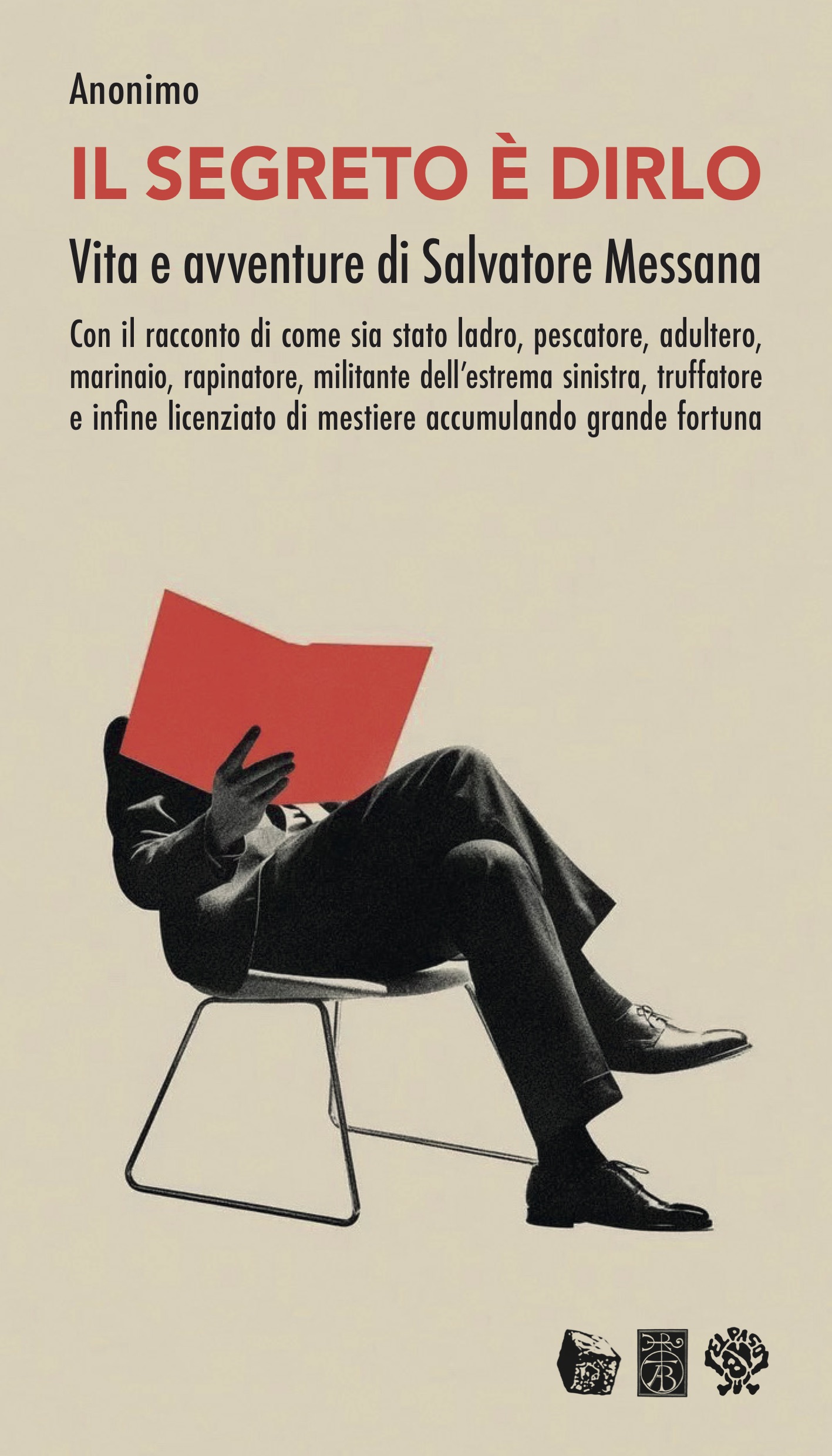 Il segreto è dirlo - Vita e avventure di Salvatore Messana Book Cover