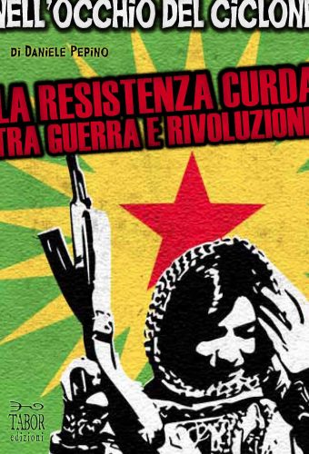 Nell’occhio del ciclone. La resistenza curda tra guerra e rivoluzione